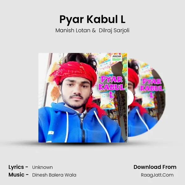 Pyar Kabul L MP3 Song by Manish Lotan Cover
