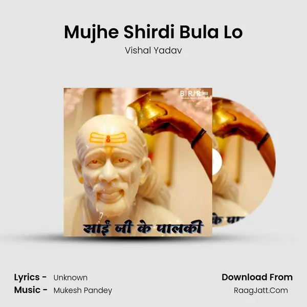 Mujhe Shirdi Bula Lo MP3 Song by Vishal Yadav Cover