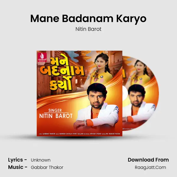 Mane Badanam Karyo - Single - Nitin Barot