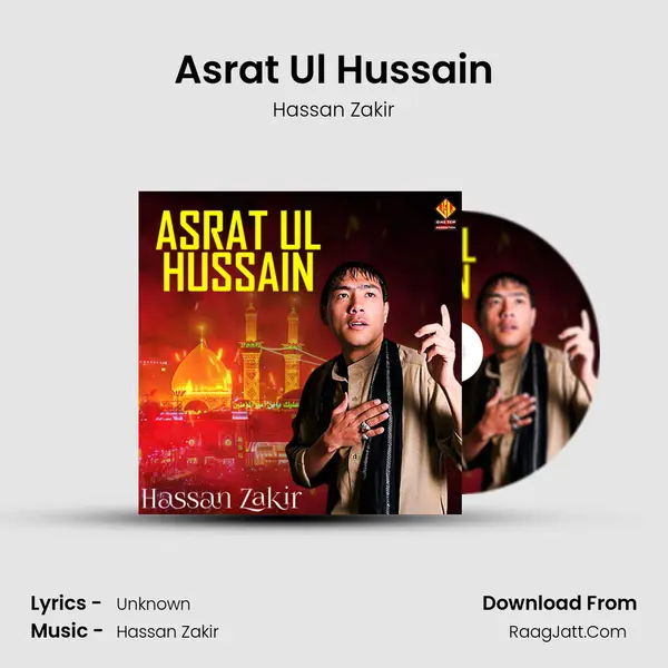 Asrat Ul Hussain MP3 Song by Hassan Zakir Cover