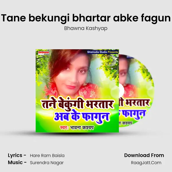 Tane bekungi bhartar abke fagun mp3 song