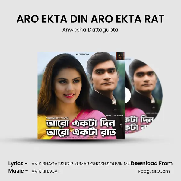 ARO EKTA DIN ARO EKTA RAT - Anwesha Dattagupta
