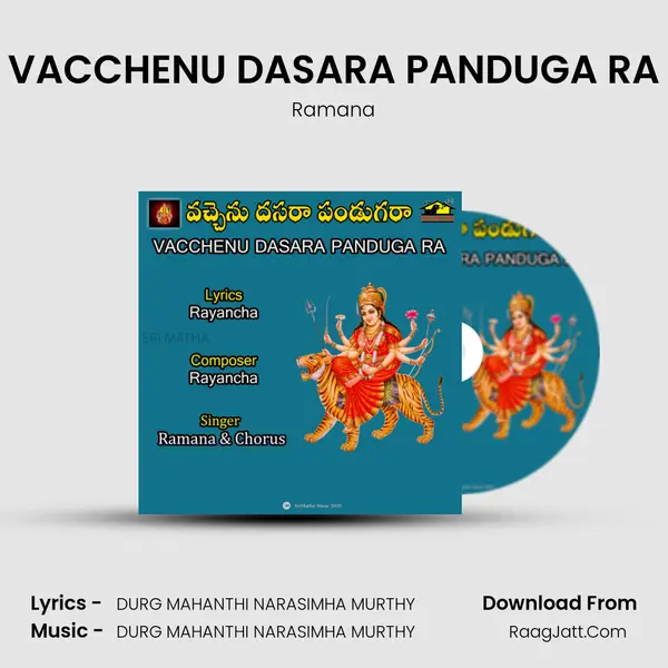 VACCHENU DASARA PANDUGA RA mp3 song