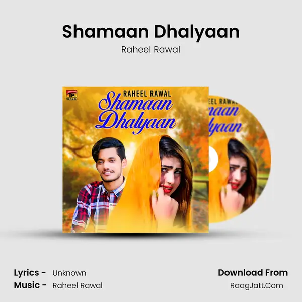 Shamaan Dhalyaan - Single - Raheel Rawal