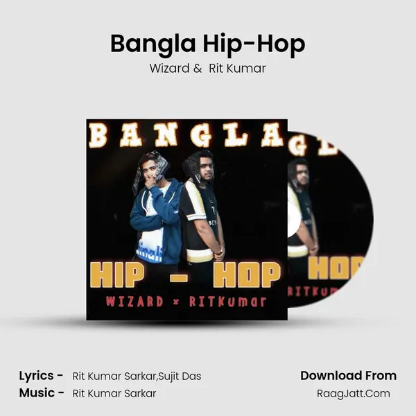 Bangla Hip-Hop - Wizard