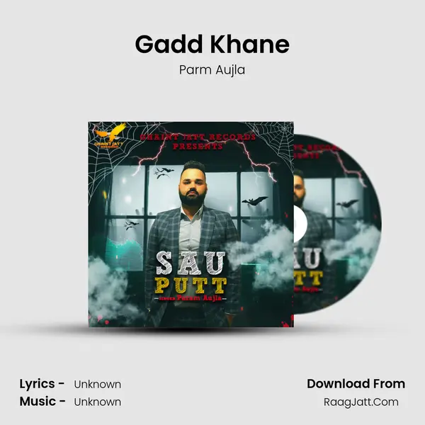 Gadd Khane MP3 Song by Parm Aujla Cover