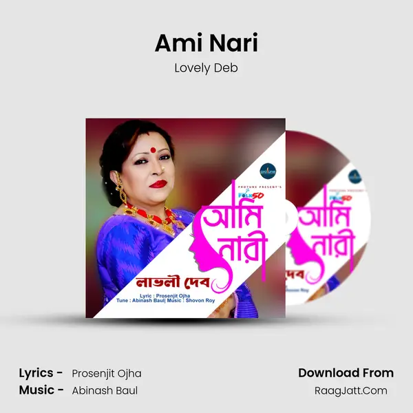 Ami Nari MP3 Song by Lovely Deb Cover