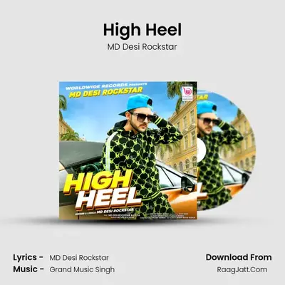 High Heel MP3 Song by MD Desi Rockstar Cover