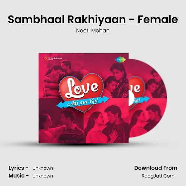 Sambhaal Rakhiyaan - Female MP3 Song by Neeti Mohan Cover