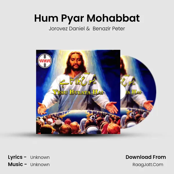 Hum Pyar Mohabbat mp3 song