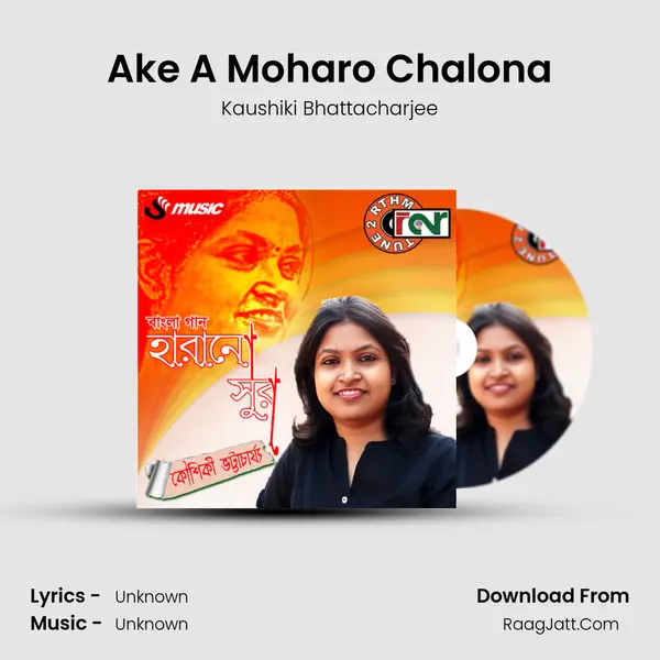 Ake A Moharo Chalona MP3 Song by Kaushiki Bhattacharjee Cover