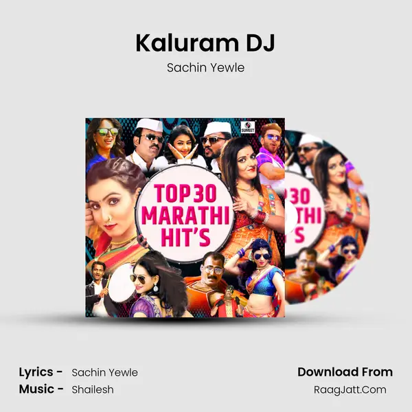 Kaluram DJ MP3 Song by Sachin Yewle Cover