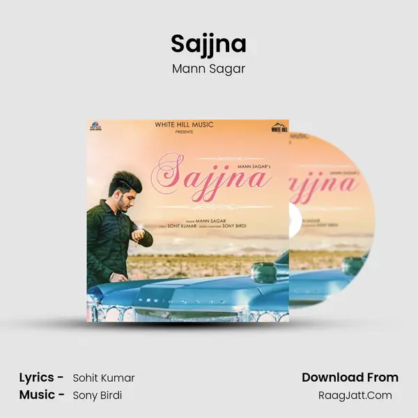 Sajjna MP3 Song by Mann Sagar Cover