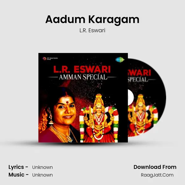 Aadum Karagam MP3 Song by L.R. Eswari Cover