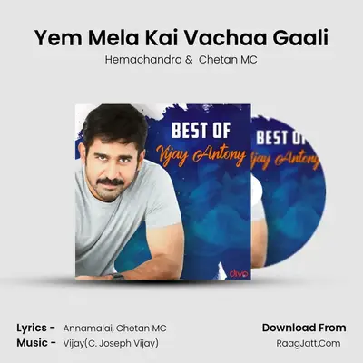 Yem Mela Kai Vachaa Gaali MP3 Song by Hemachandra Cover