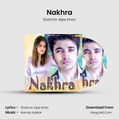 Nakhra mp3 song