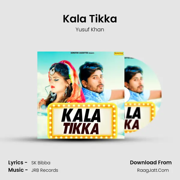 Kala Tikka - Yusuf Khan