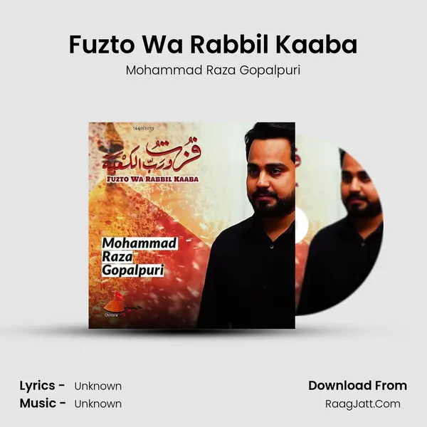 Fuzto Wa Rabbil Kaaba MP3 Song by Mohammad Raza Gopalpuri Cover