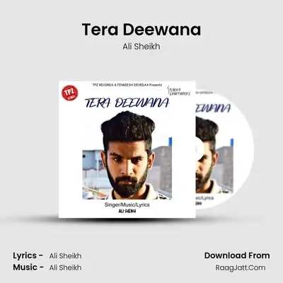 Tera Deewana MP3 Song by Ali Sheikh Cover