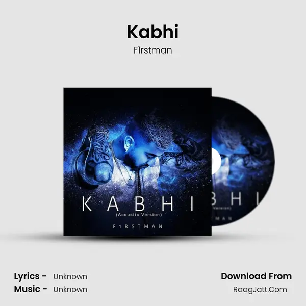Kabhi MP3 Song by F1rstman Cover