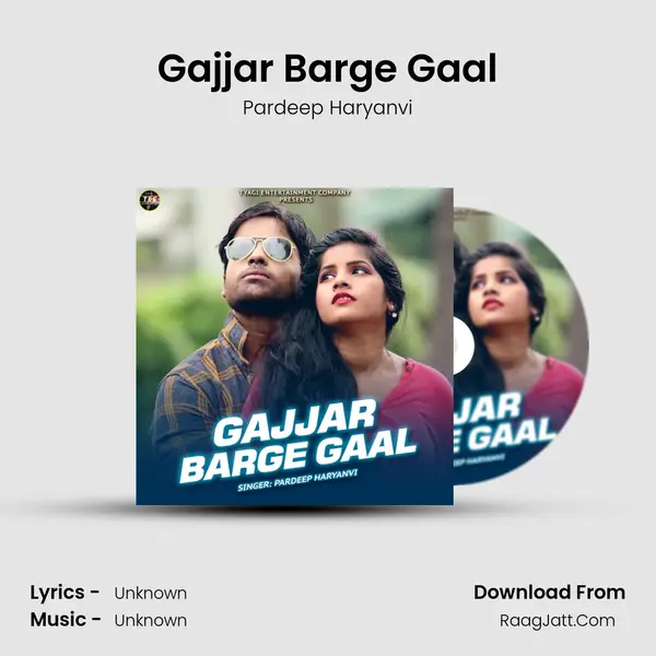 Gajjar Barge Gaal MP3 Song by Pardeep Haryanvi Cover