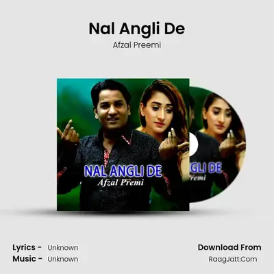 Nal Angli De MP3 Song by Afzal Preemi Cover