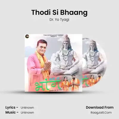 Thodi Si Bhaang - Single - Dr. Yo Tyagi