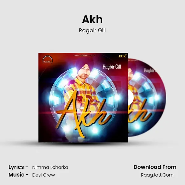 Akh MP3 Song by Ragbir Gill Cover