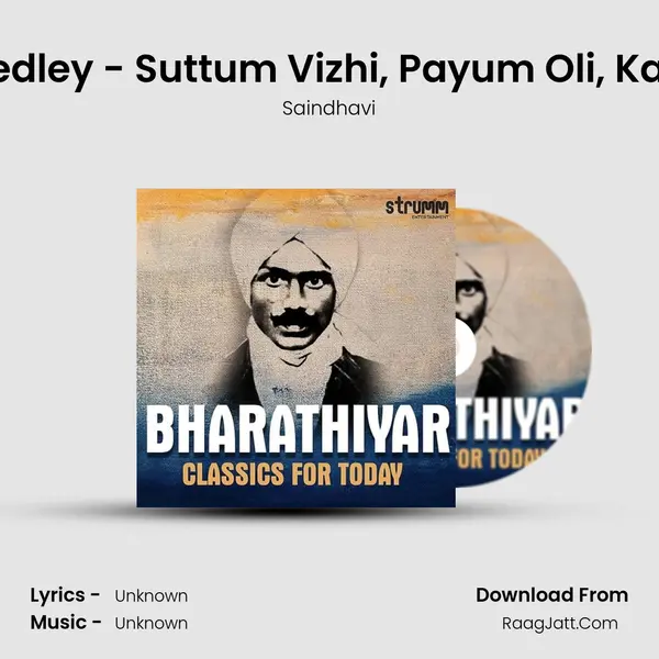 Bharathiyar Medley - Suttum Vizhi, Payum Oli, Kakai Chiraginile MP3 Song by Saindhavi Cover