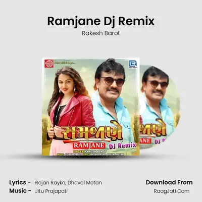 Ramjane Dj Remix - Rakesh Barot