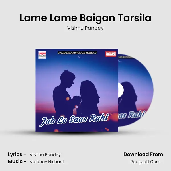 Lame Lame Baigan Tarsila mp3 song