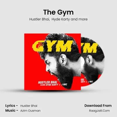 The Gym - Hustler Bhai