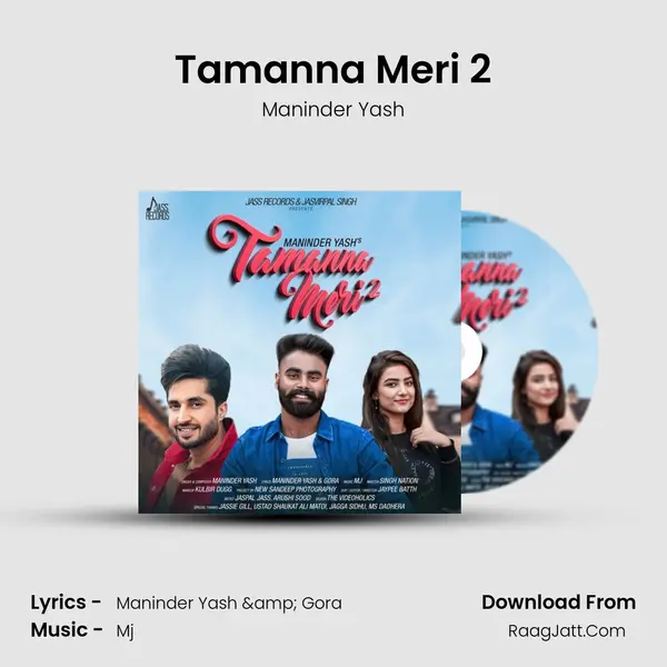 Tamanna Meri 2 - Maninder Yash