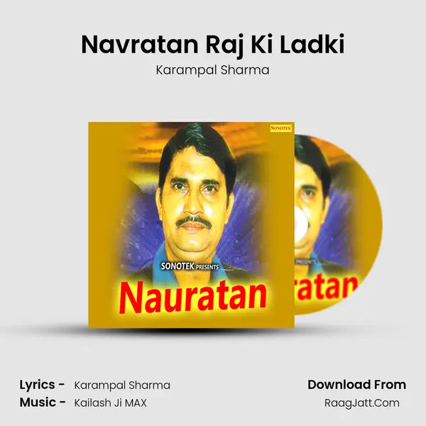 Navratan Raj Ki Ladki MP3 Song by Karampal Sharma Cover