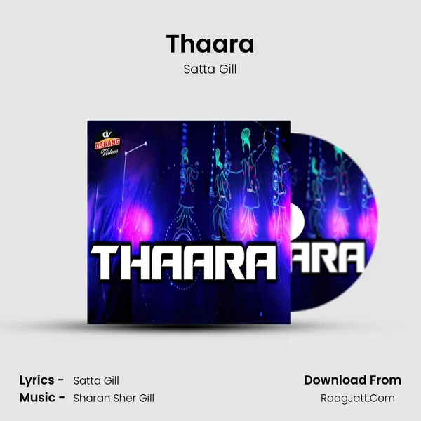Thaara - Satta Gill