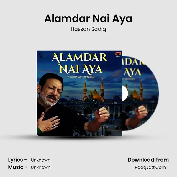 Alamdar Nai Aya MP3 Song by Hassan Sadiq Cover