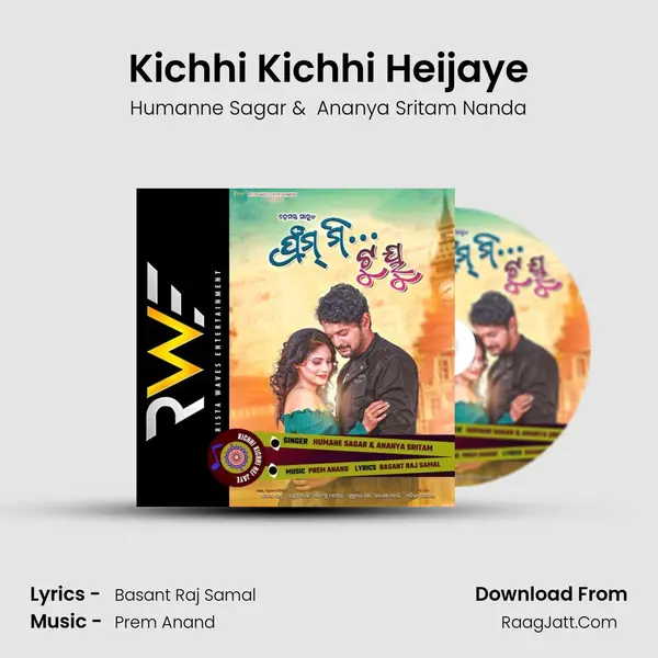 Kichhi Kichhi Heijaye - Humanne Sagar