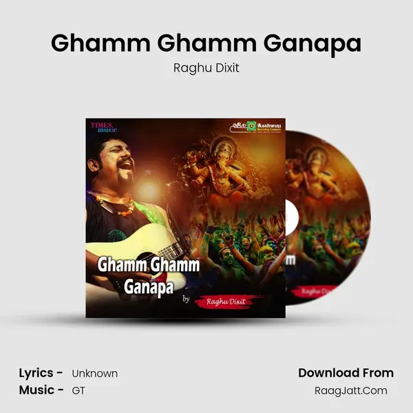 Ghamm Ghamm Ganapa - Raghu Dixit