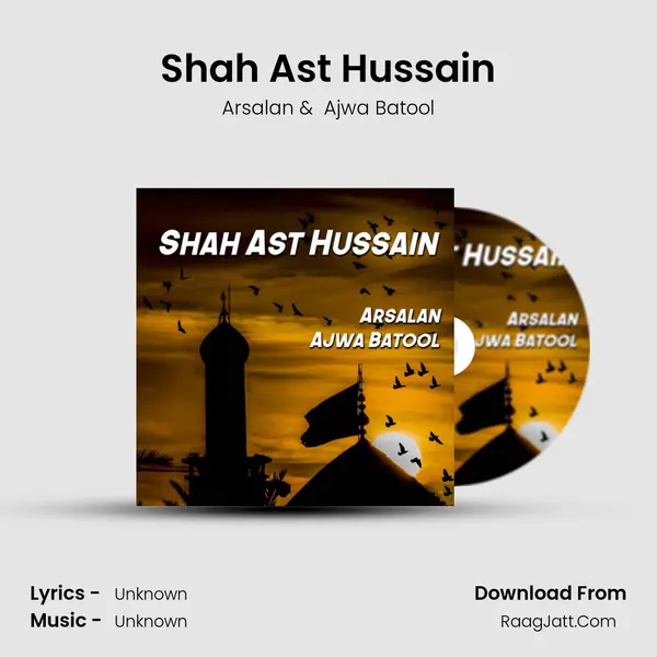 Shah Ast Hussain mp3 song