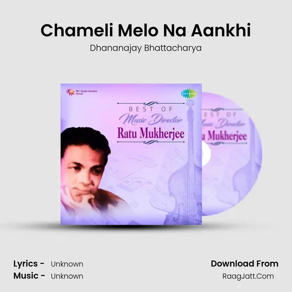Chameli Melo Na Aankhi MP3 Song by Dhananajay Bhattacharya Cover