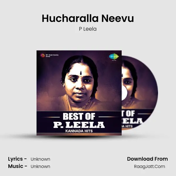 Hucharalla Neevu MP3 Song by P Leela Cover
