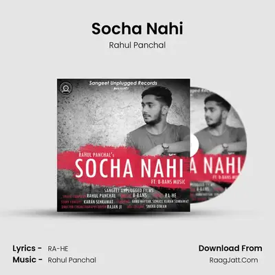 Socha Nahi - Rahul Panchal