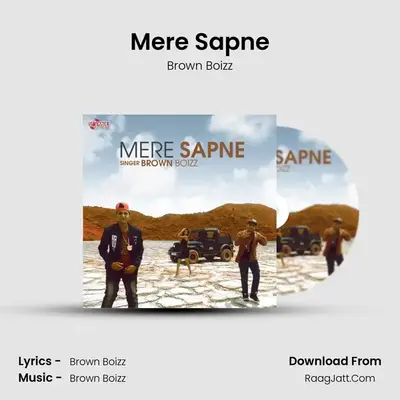 Mere Sapne - Brown Boizz