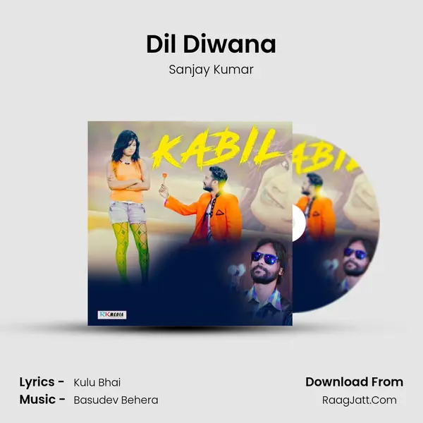 Dil Diwana MP3 Song by Sanjay Kumar Cover