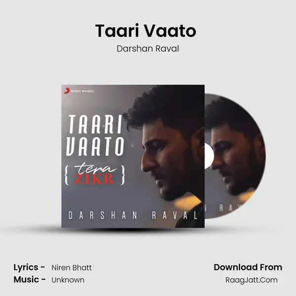Taari Vaato (Tera Zikr) - Darshan Raval