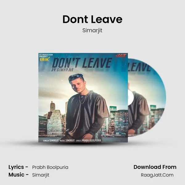 Dont Leave mp3 song