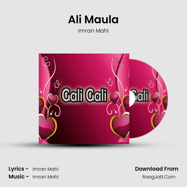 Ali Maula MP3 Song by Imran Mahi Cover