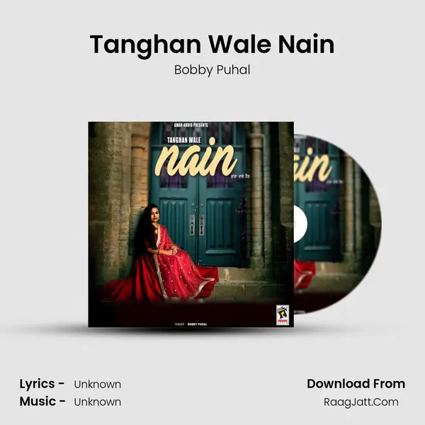 Tanghan Wale Nain - Bobby Puhal