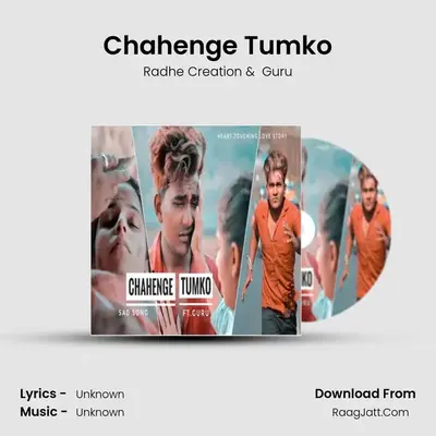 Chahenge Tumko - Radhe Creation