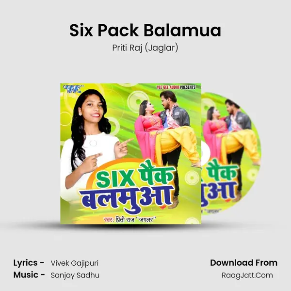 Six Pack Balamua MP3 Song by Priti Raj (Jaglar) Cover